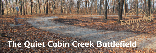 The Quiet Cabin Creek Battlefield In Oklahoma Let S Go Exploring